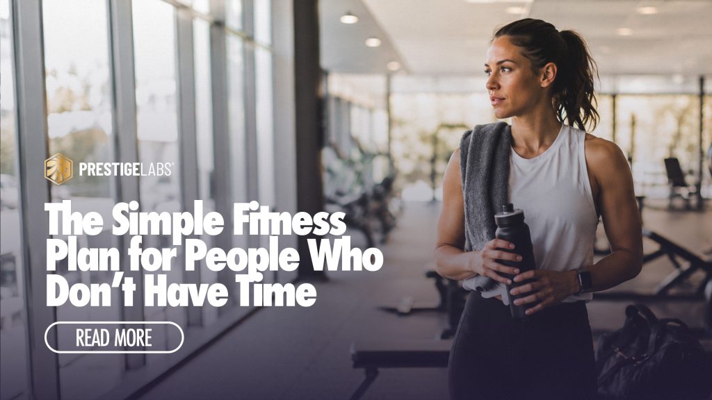 The Simple Fitness Plan for People Who Don’t Have Time